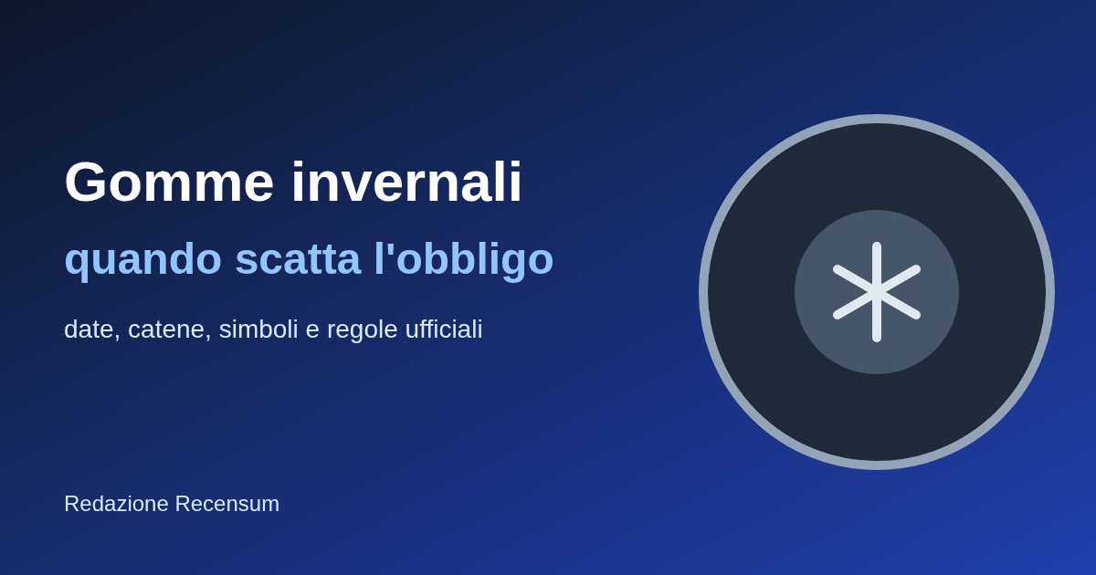 Gomme invernali: quando scatta l'obbligo e cosa serve davvero (2026)